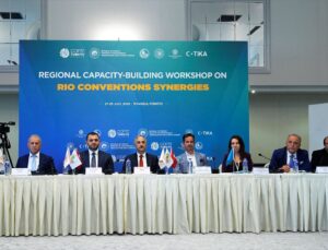 İstanbul’da çevre çalıştayı: Rio Sözleşmeleri sinerjisi