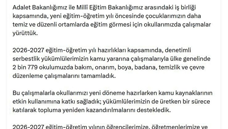 Bakan Gürlek: Denetimli serbestlik yükümlülerimizin çalışmalarıyla 2 bin 779 okulumuzda çalışmaları tamamladık