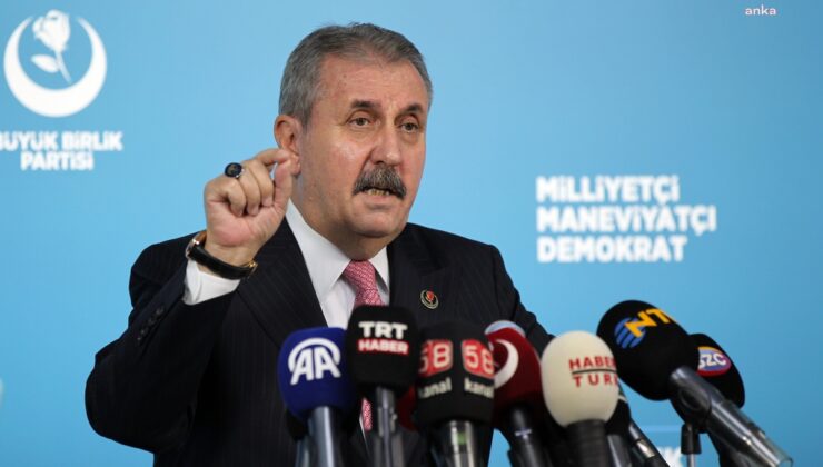BBP Lideri Destici’den Netanyahu’nun Erdoğan’a yönelik sözlerine tepki
