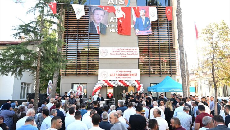 Elmalı’da Sağlık Merkezi ve KETEM Hizmete Açıldı