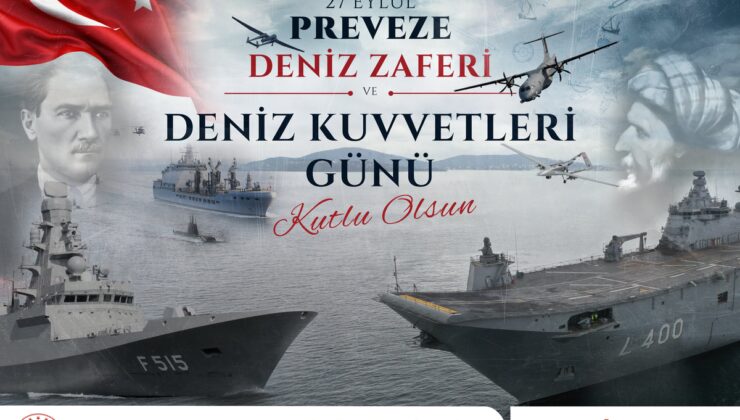 MSB’den Preveze Deniz Zaferi’nin 488’inci yıl dönümü ve Deniz Kuvvetleri Günü paylaşımı