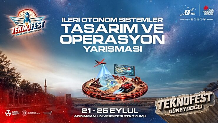 TUSAŞ’ın yürüttüğü TEKNOFEST otonom yarışmasında 118 takımdan 30’u finalist oldu