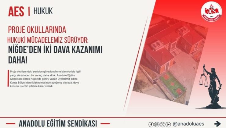 AES, Niğde’deki üyelerinin davasında görevlendirme işleminin iptal edildiğini duyurdu