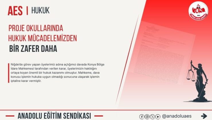 AES, proje okulu görevlendirme davasında Konya BİM’in iptalini duyurdu