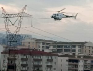 Bursa’da elektrik hattı bakımı helikopterle yapıldı, anlar cep telefonuyla kaydedildi
