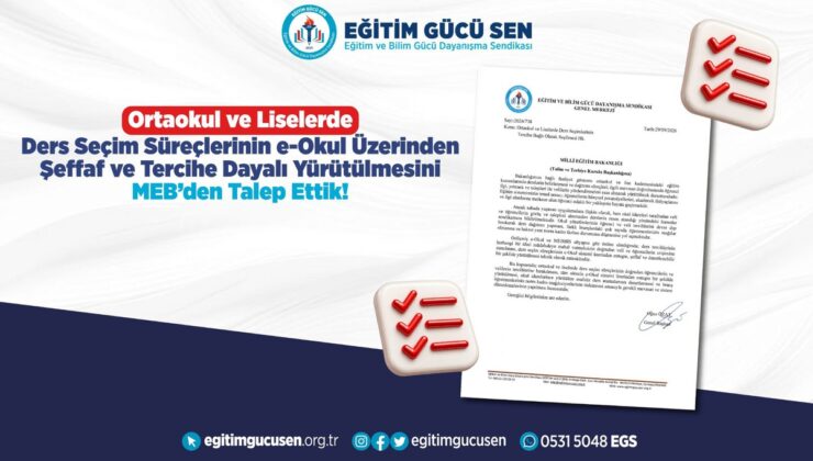 Eğitim Gücü Sen, e-Okul ders seçimi ve norm kadro için MEB’e başvurdu