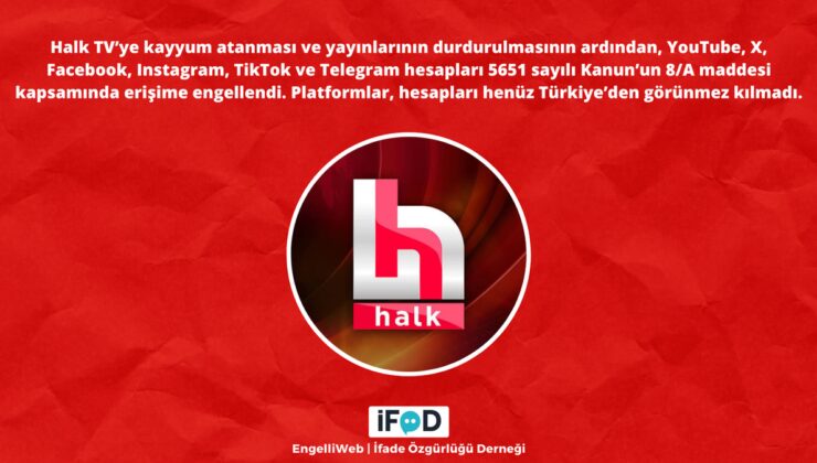 Halk TV’ye kayyumun ardından yeni karar! YouTube, X ve Instagram hesaplarına erişim engeli getirildi