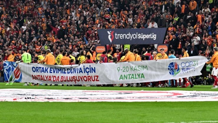 Süper Lig’in 9. haftasında kulüpler COP31 için Antalya’da pankartla sahaya çıktı