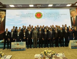 Yargıtay Başsavcısı Şentürk, Antalya’daki Balkan forumunda hukuk ilkelerini vurguladı